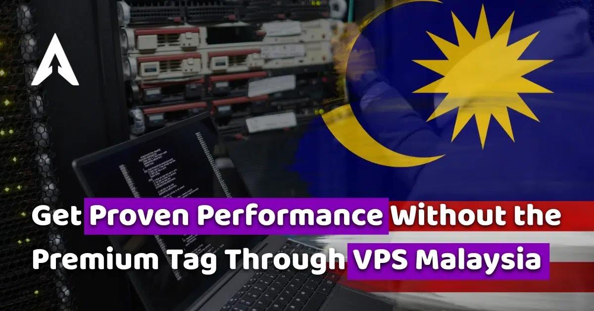 get proven performance without the premium tag through vps malaysia