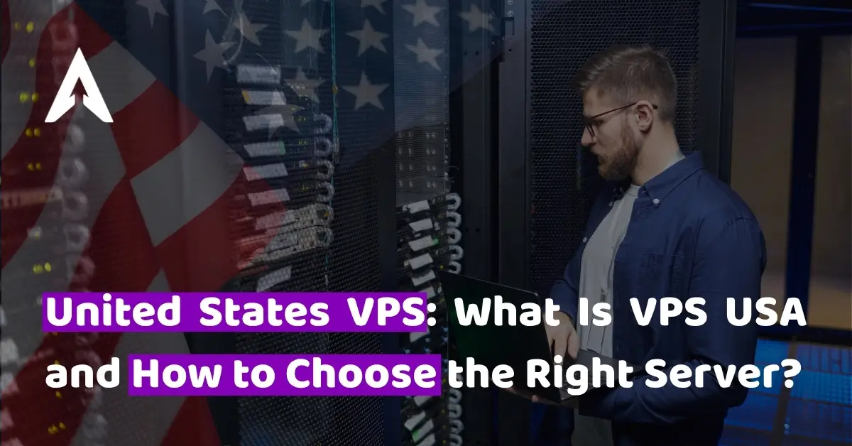 united states vps what is vps usa and how to choose the right server
