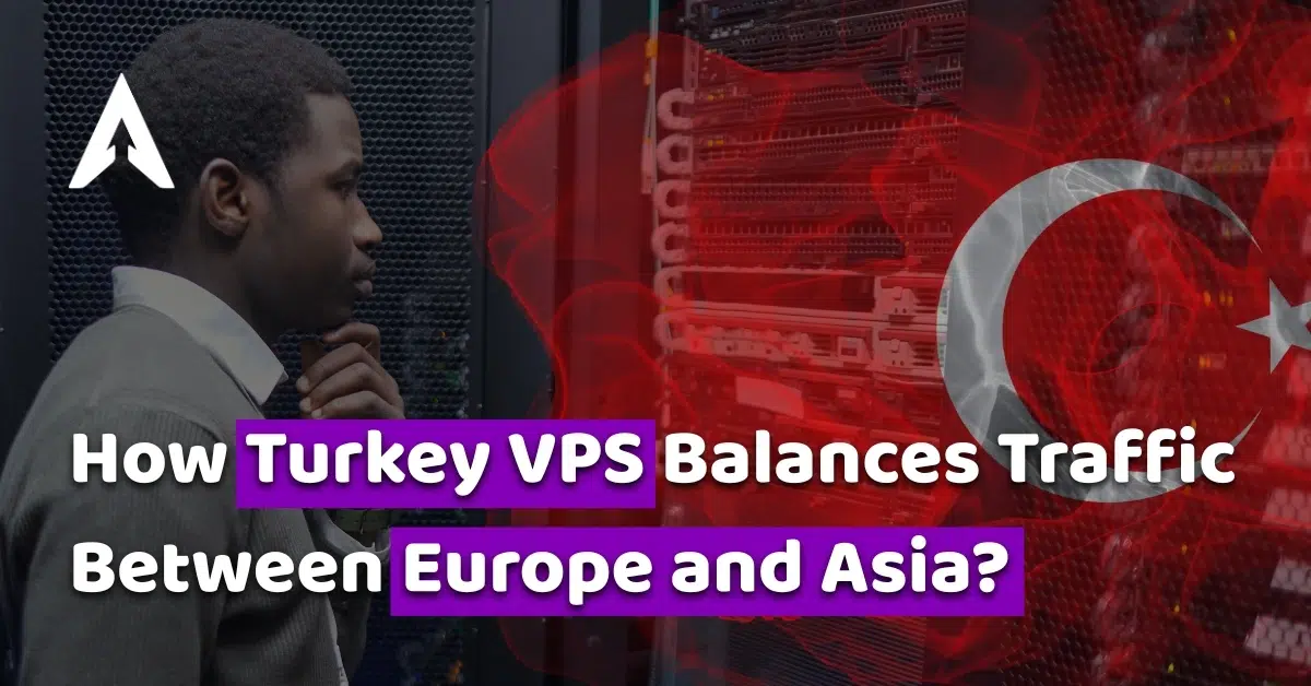 how turkey vps balances traffic between europe and asia